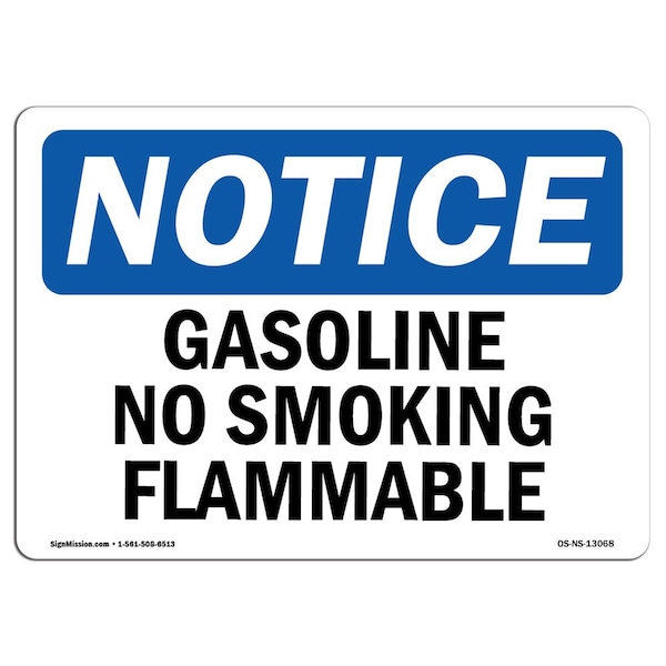 Safety Sign, OSHA Notice, 12" Height, 18" Width, Gasoline No Smoking Flammable Sign, Landscape